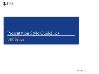 Presentation Style Guidelines