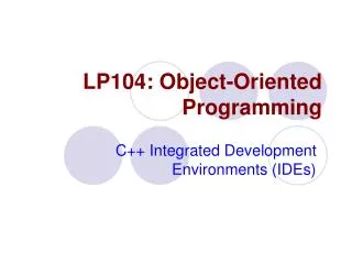 LP104: Object-Oriented Programming