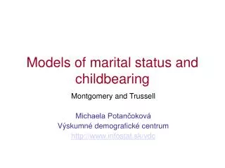 montgomery and trussell michaela potan okov v skumn demografick centrum http www infostat sk vdc