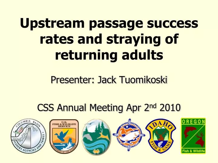 upstream passage success rates and straying of returning adults