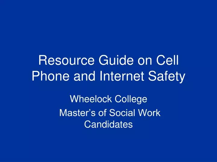resource guide on cell phone and internet safety