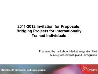 2011-2012 Invitation for Proposals: Bridging Projects for Internationally Trained Individuals