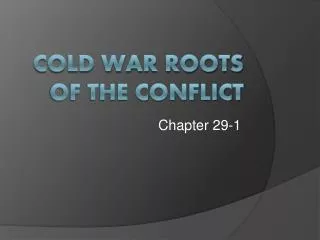 Cold war roots of the Conflict