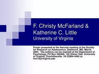 F. Christy McFarland &amp; Katherine C. Little University of Virginia