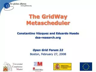 The GridWay Metascheduler