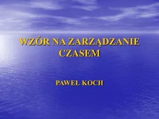 wz r na zarz dzanie czasem