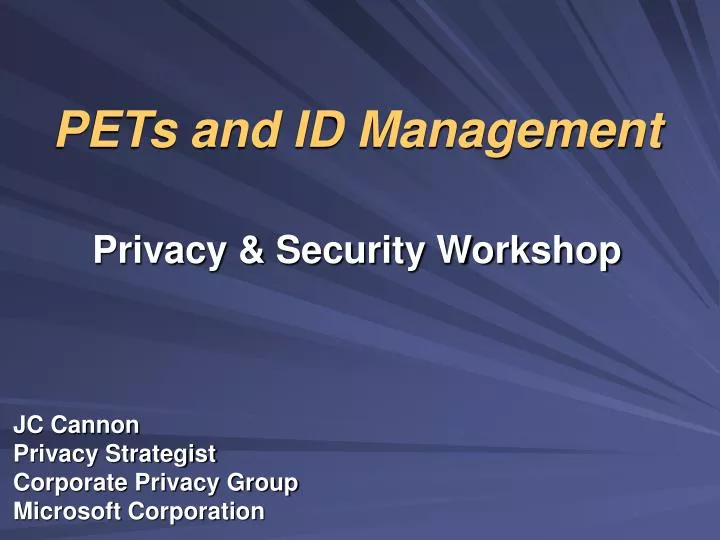 pets and id management privacy security workshop