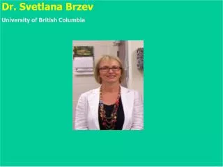 Dr. Svetlana Brzev Department of Civil Engineering British Columbia Institute of Technology