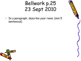 Bellwork p.25 23 Sept 2010
