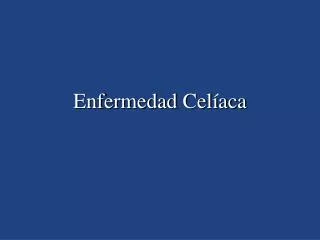 enfermedad cel aca
