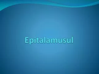 epitalamusul