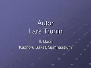 autor lars trunin