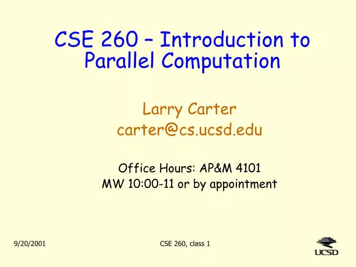 larry carter carter@cs ucsd edu office hours ap m 4101 mw 10 00 11 or by appointment