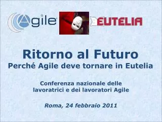 ritorno al futuro perch agile deve tornare in eutelia