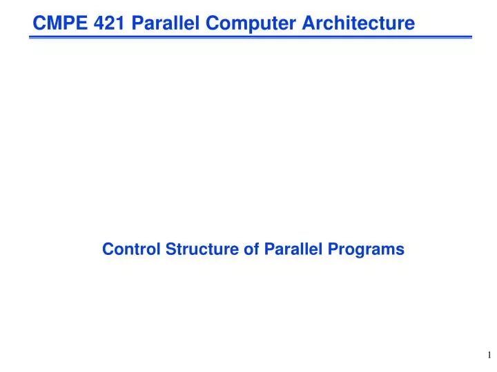 cmpe 421 parallel computer architecture