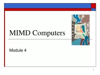 MIMD Computers