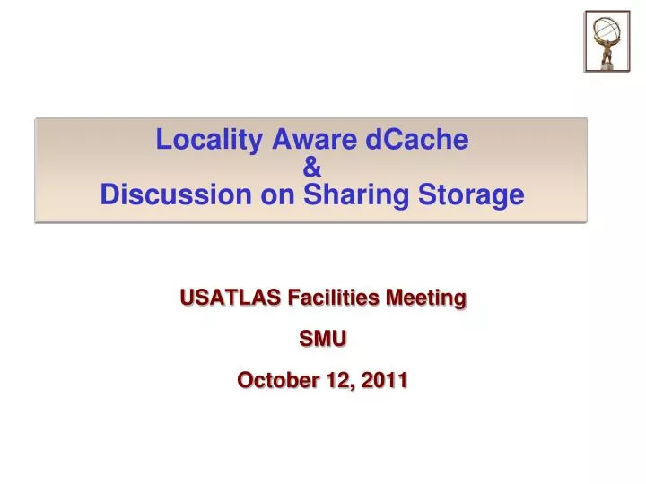 locality aware dcache discussion on sharing storage