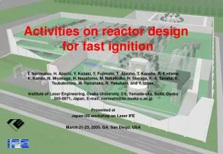 Activities on reactor design for fast ignition