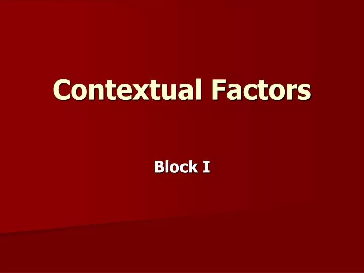 contextual factors