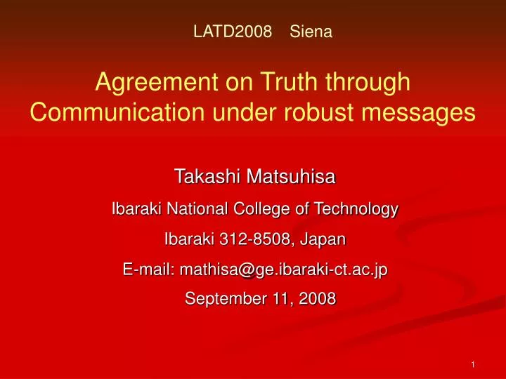 agreement on truth through communication under robust messages