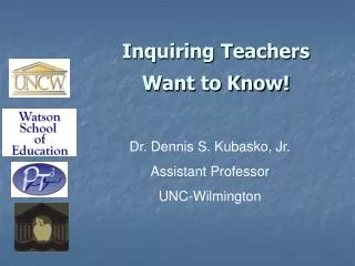 Inquiring Teachers Want to Know!