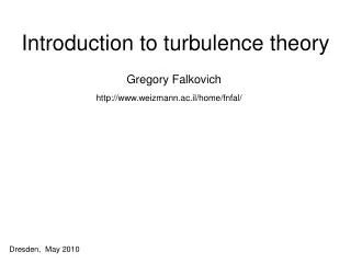 Introduction to turbulence theory