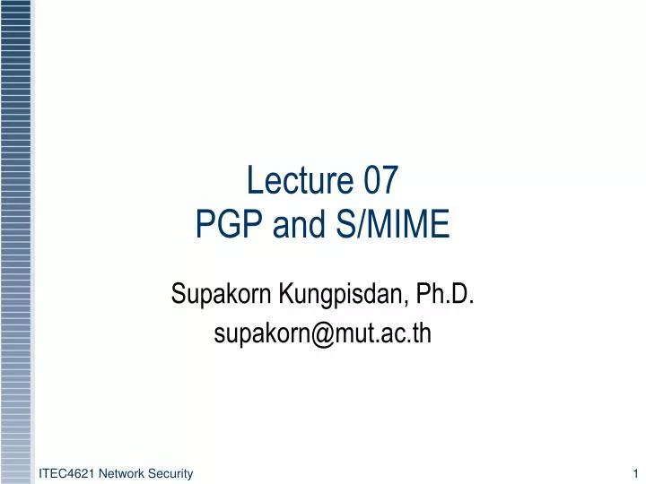 lecture 07 pgp and s mime