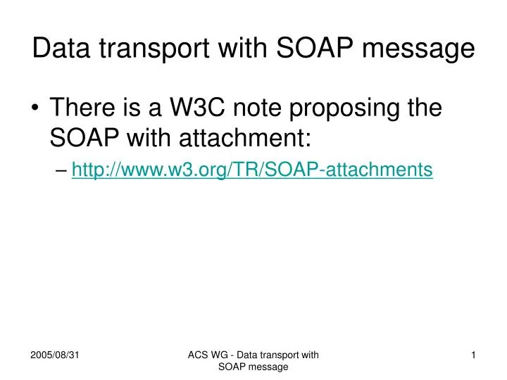 data transport with soap message