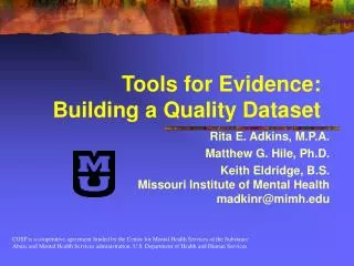 Tools for Evidence: Building a Quality Dataset