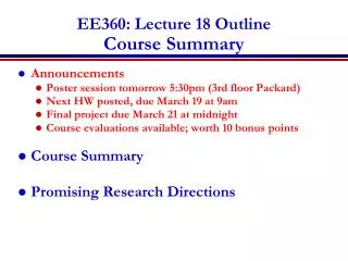 EE360: Lecture 18 Outline Course Summary