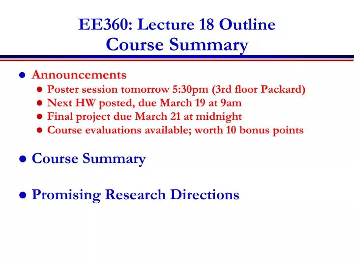 ee360 lecture 18 outline course summary