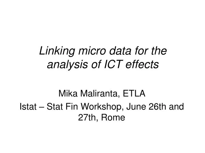 linking micro data for the analysis of ict effects