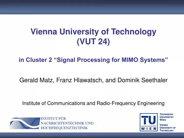 vienna university of technology vut 24 in cluster 2 signal processing for mimo systems