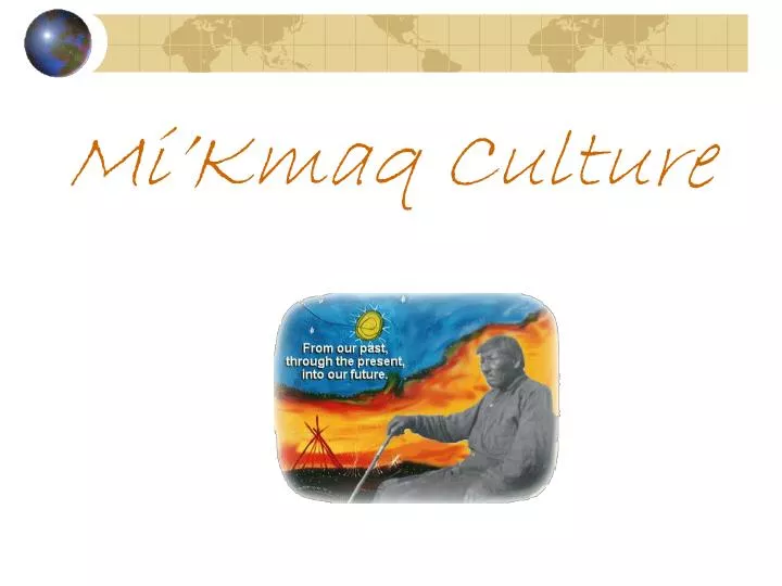 mi kmaq culture