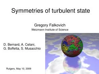 Symmetries of turbulent state