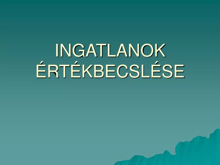 ingatlanok rt kbecsl se