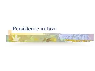 Persistence in Java