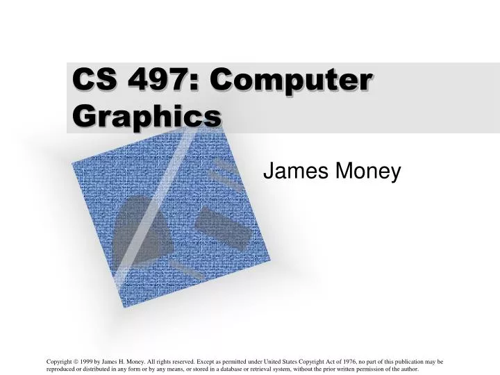 cs 497 computer graphics
