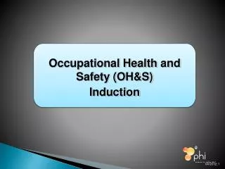 Occupational Health and Safety (OH&amp;S) Induction
