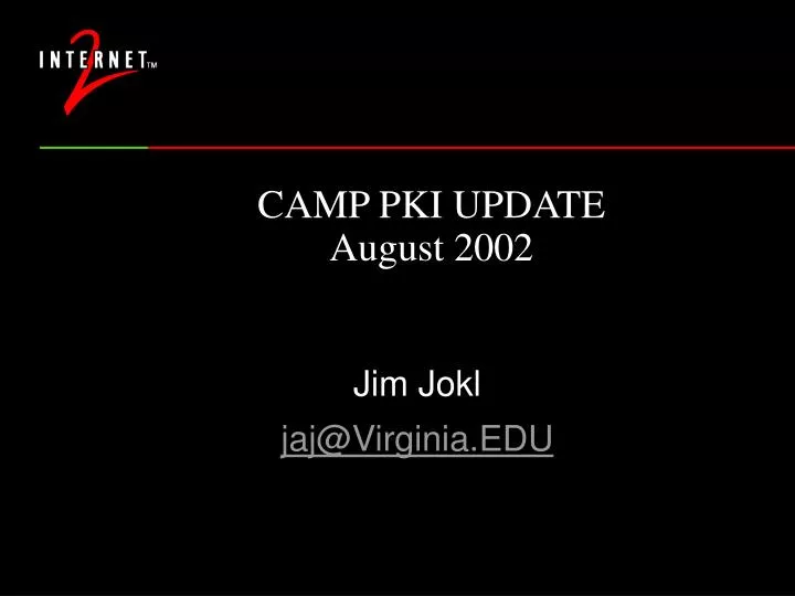 camp pki update august 2002