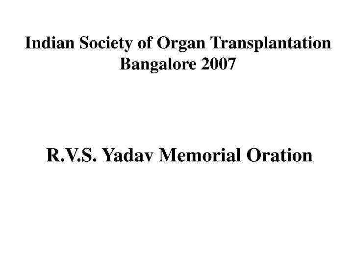 indian society of organ transplantation bangalore 2007