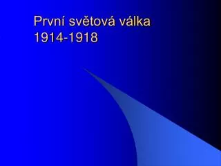 prvn sv tov v lka 1914 1918