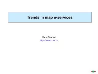 Trends in map e-services