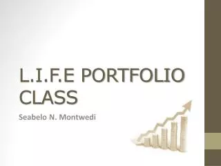 L.I.F.E PORTFOLIO CLASS