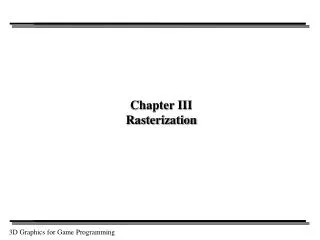 Chapter III Rasterization