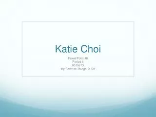 Katie Choi
