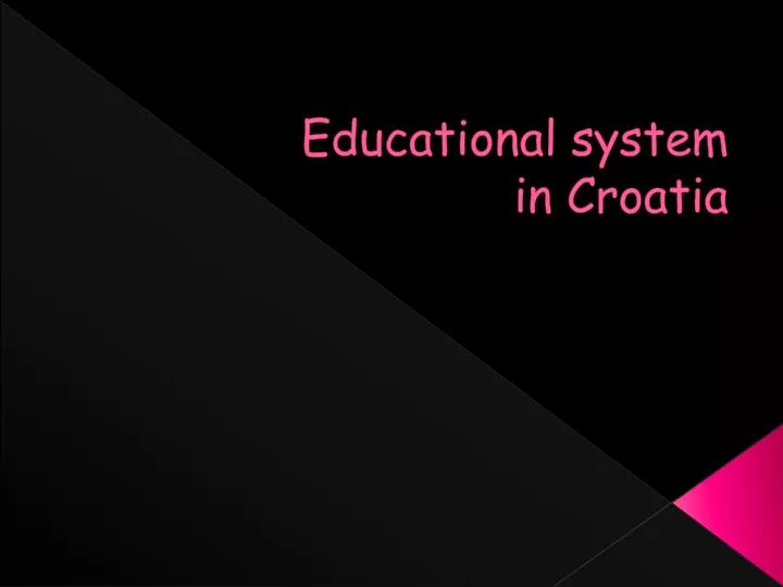 educational system in croatia