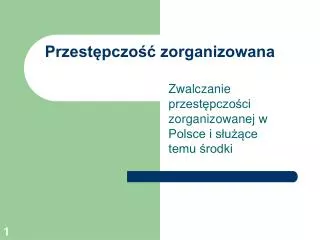 przest pczo zorganizowana