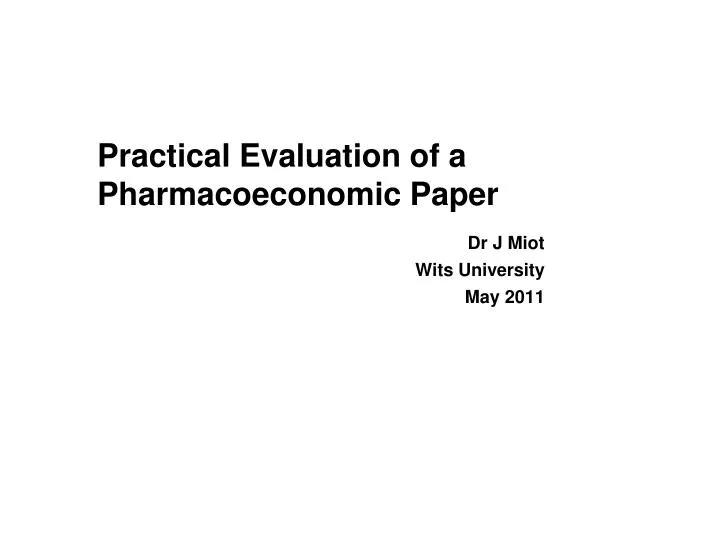 practical evaluation of a pharmacoeconomic paper