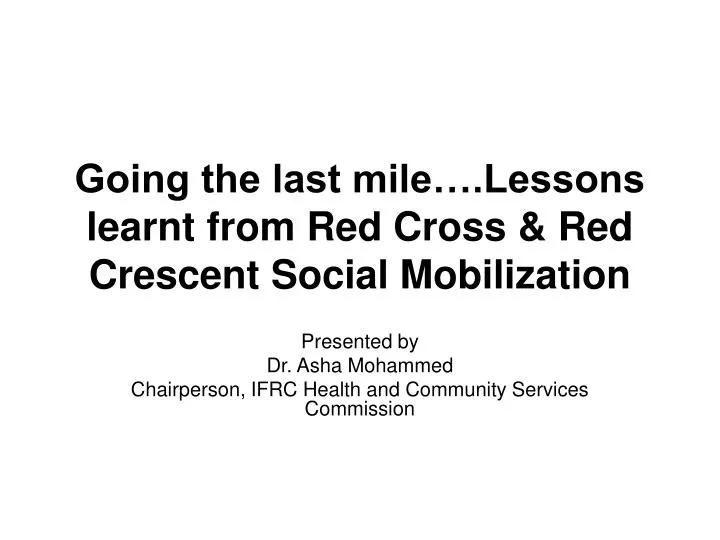 going the last mile lessons learnt from red cross red crescent social mobilization